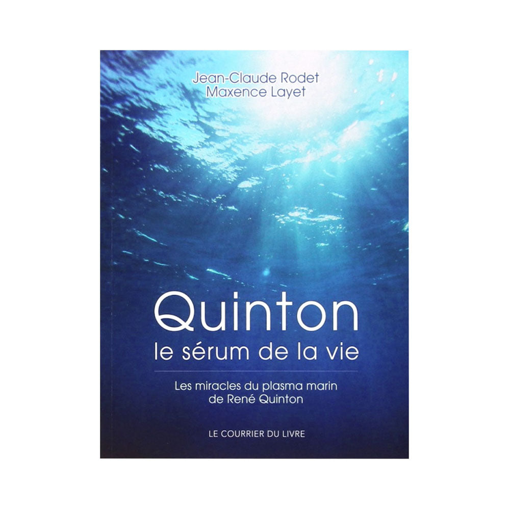 Quinton, The Serum of Life